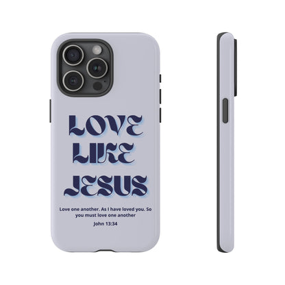 Love Like Jesus Blue Case