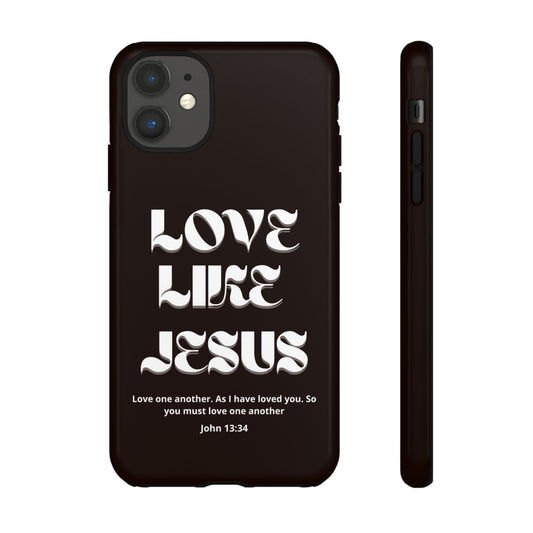 Love Like Jesus dark brown case