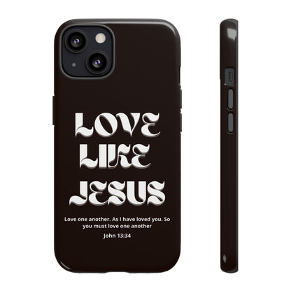 Love Like Jesus dark brown case