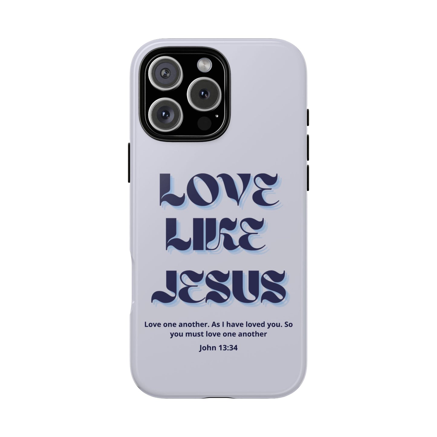 Love Like Jesus Blue Case