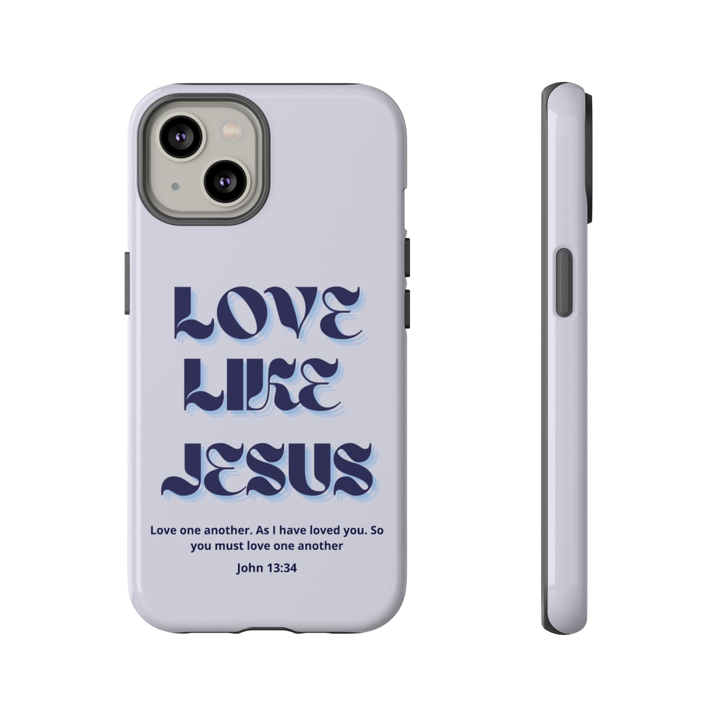 Love Like Jesus Blue Case