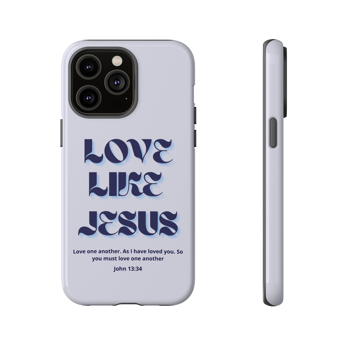 Love Like Jesus Blue Case