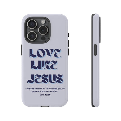 Love Like Jesus Blue Case