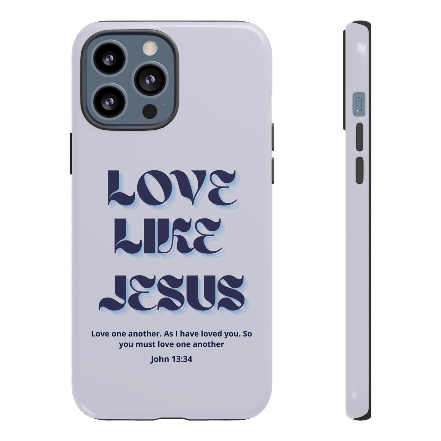 Love Like Jesus Blue Case