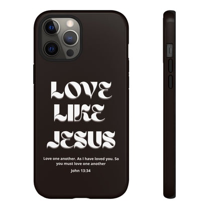 Love Like Jesus dark brown case